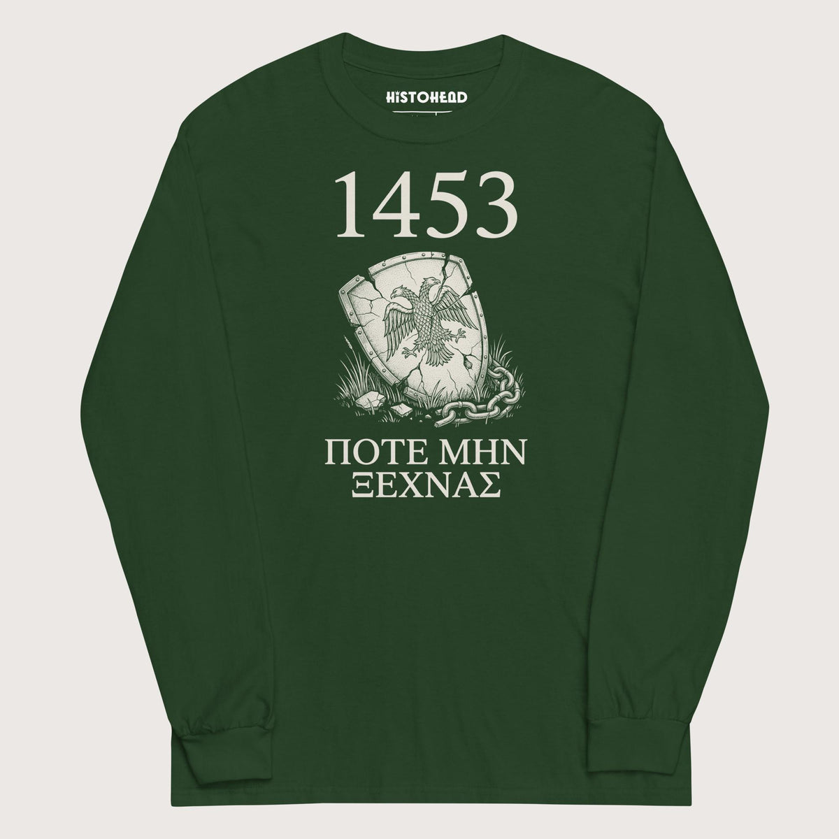Forest Green 1453 Never Forget - Long Sleeve - history buff gift by HistoHead