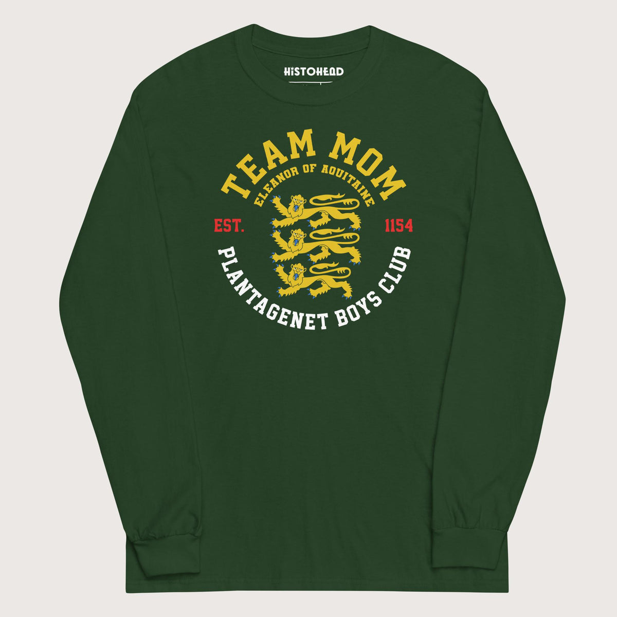 Forest Green Team Mom Eleanor of Aquitaine - Long Sleeve - history buff gift by HistoHead