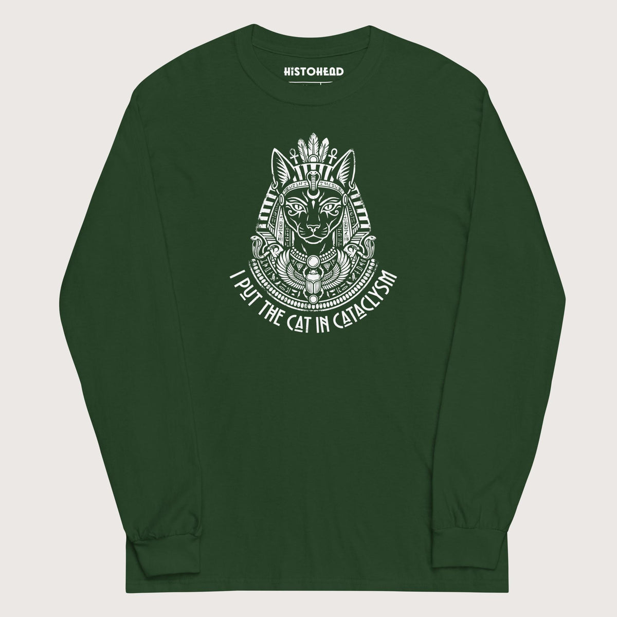Forest Green Bastet I Put the Cat in Cataclysm - Long Sleeve - history buff gift by HistoHead