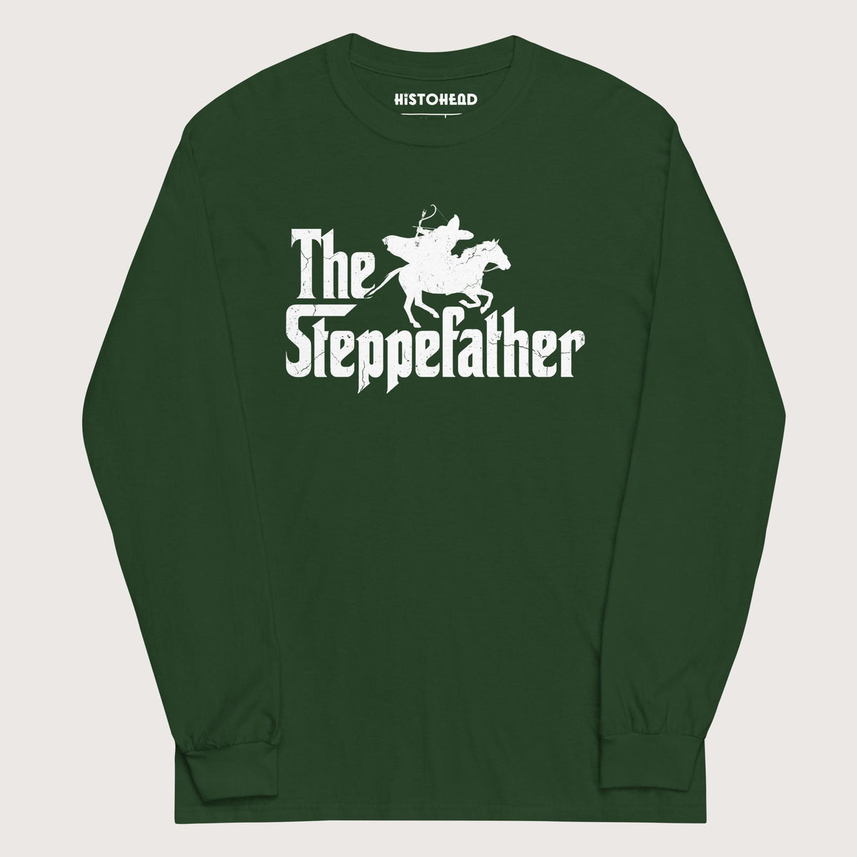 Forest Green The Steppefather Parthian Shot - Long Sleeve - history buff gift by HistoHead