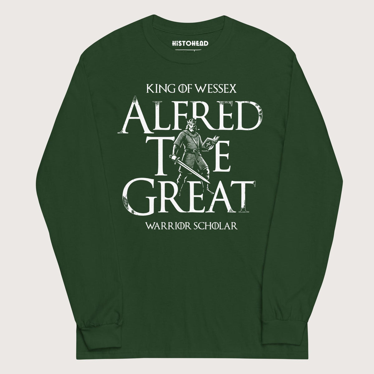 Forest Green Alfred the Great Scholar King - Long Sleeve - history buff gift by HistoHead