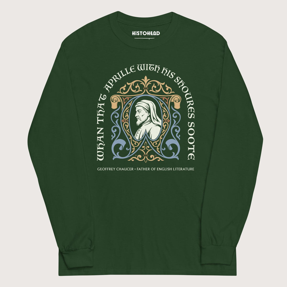Forest Green Geoffrey Chaucer - Long Sleeve - history buff gift by HistoHead