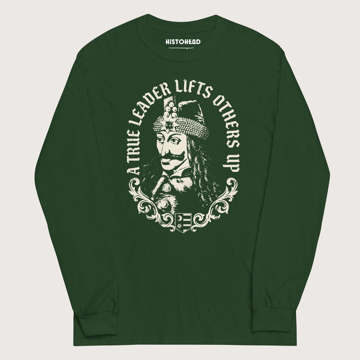 Forest Green Vlad the Impaler True Leader - Long Sleeve - history buff gift by HistoHead