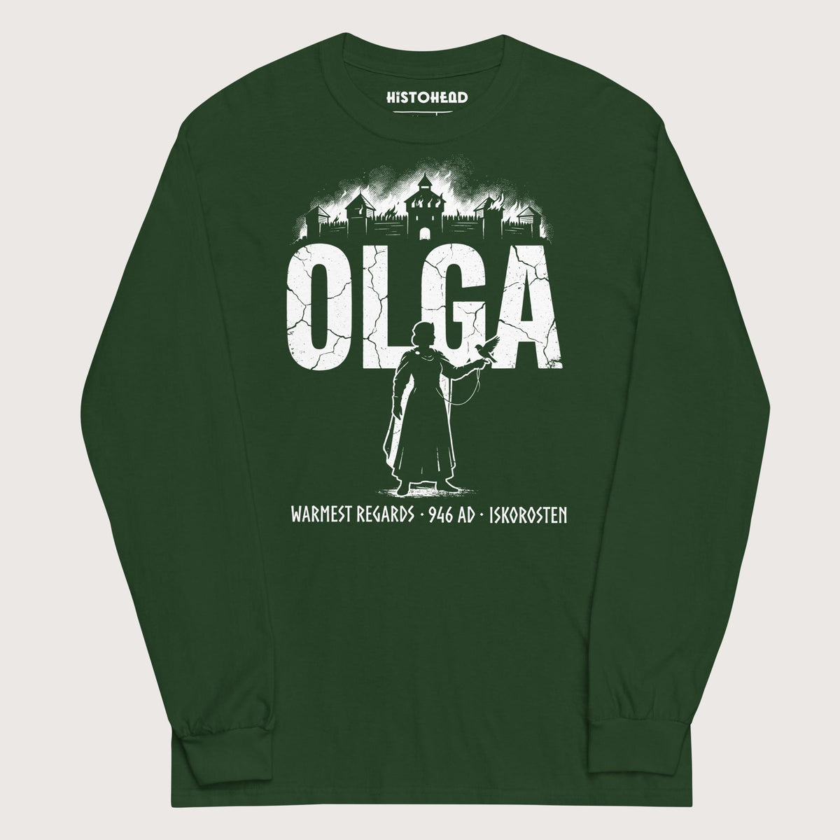 Forest Green Olga of Kiev Warmest Regards - Long Sleeve - history buff gift by HistoHead