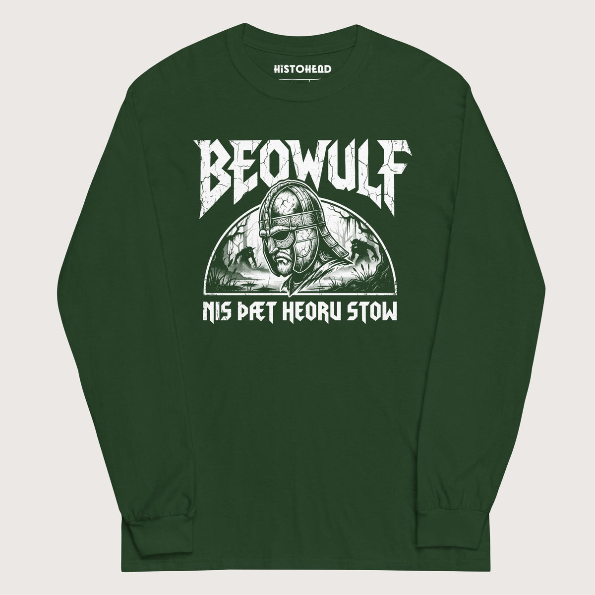 Forest Green Beowulf That Is No Pleasant Place Old English - Long Sleeve - history buff gift by HistoHead