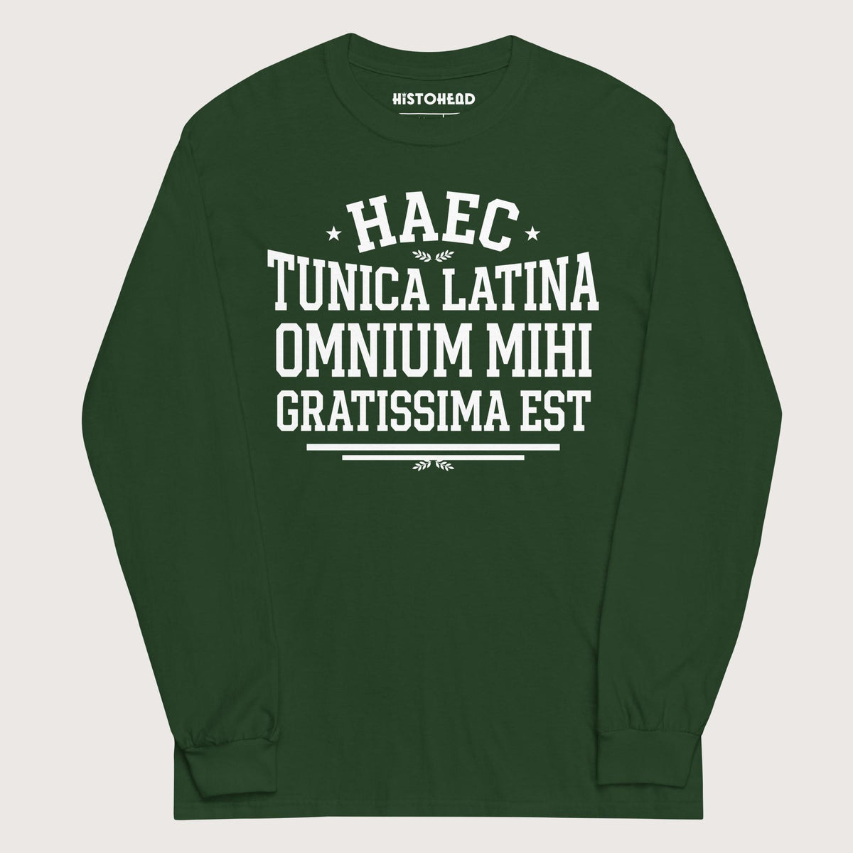 Forest Green This Is My Favorite Latin Shirt - Long Sleeve - history buff gift by HistoHead