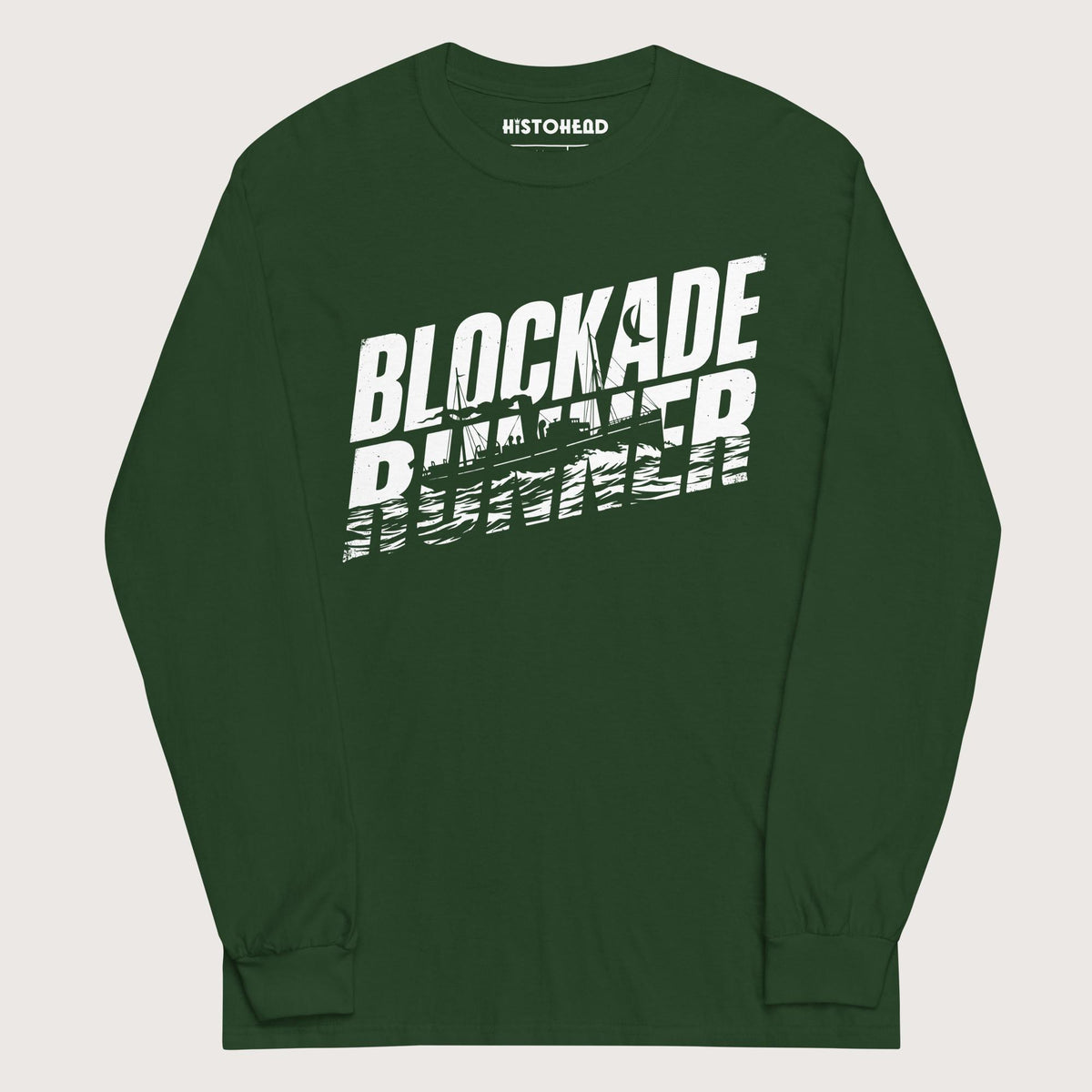 Forest Green Blockade Runner - Long Sleeve - history buff gift by HistoHead