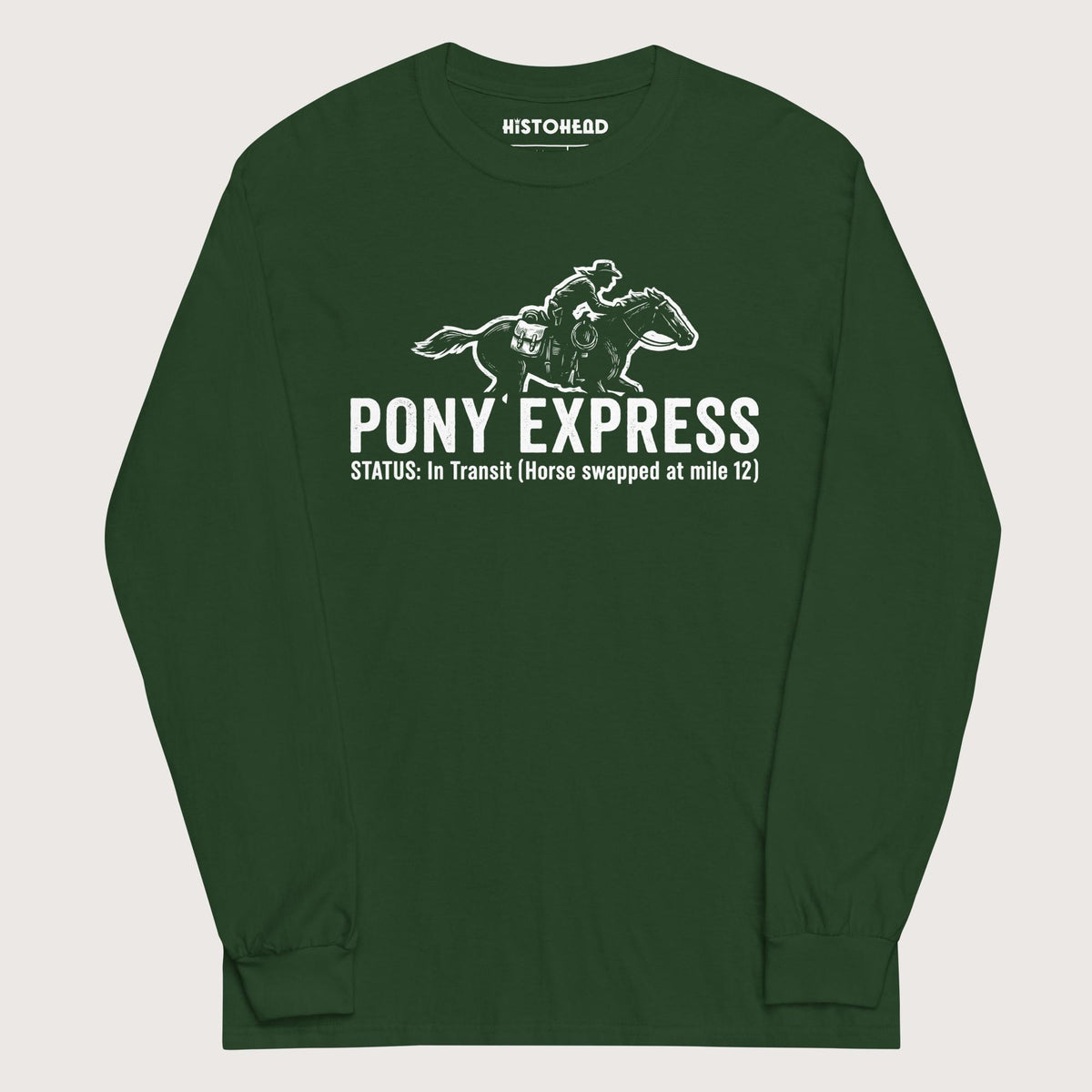 Forest Green Pony Express - Long Sleeve - history buff gift by HistoHead