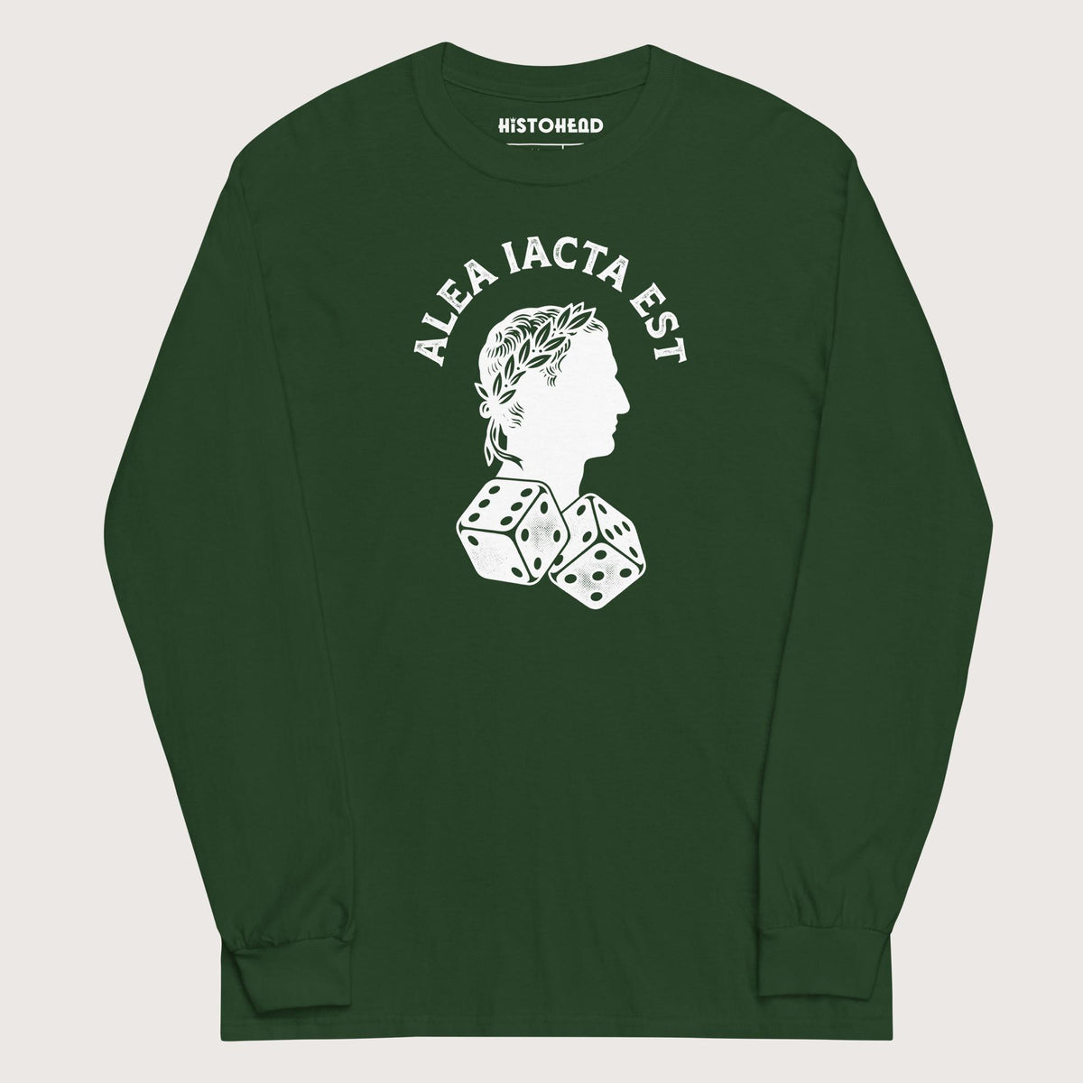 Forest Green Alea Iacta Est Caesar Quote - Long Sleeve - history buff gift by HistoHead