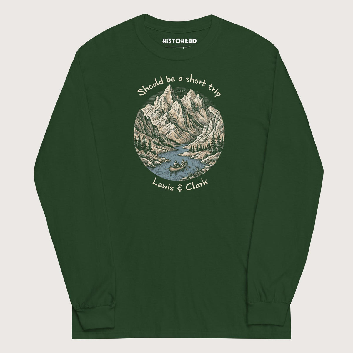 Forest Green Lewis & Clark Short Trip - Long Sleeve - history buff gift by HistoHead