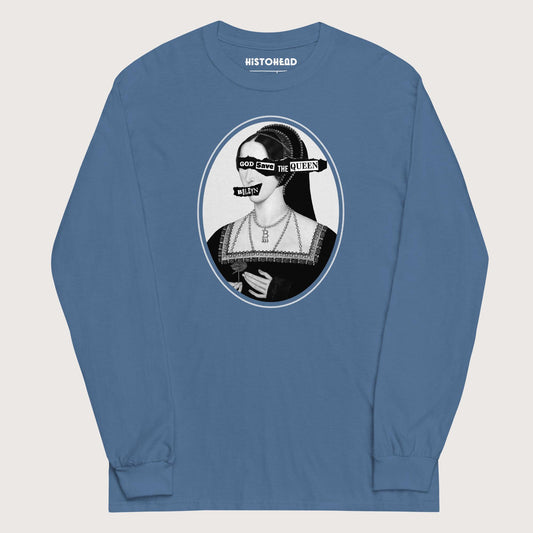 Indigo Blue God Save the Queen Anne Boleyn - Long Sleeve - history buff gift by HistoHead