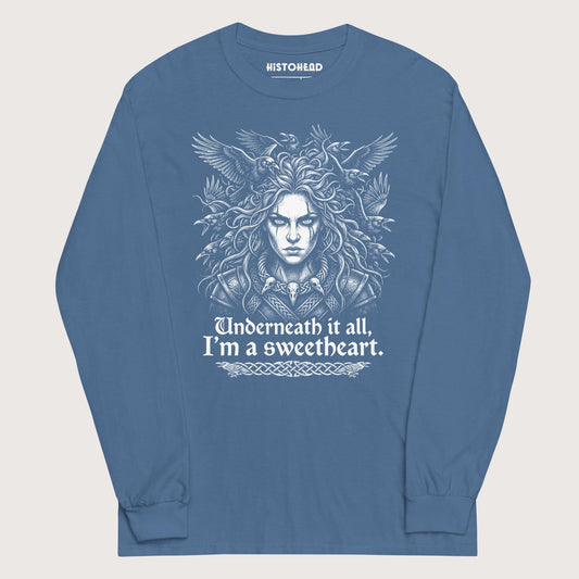 Indigo Blue The Morrigan Underneath I'm a Sweetheart - Long Sleeve - history buff gift by HistoHead