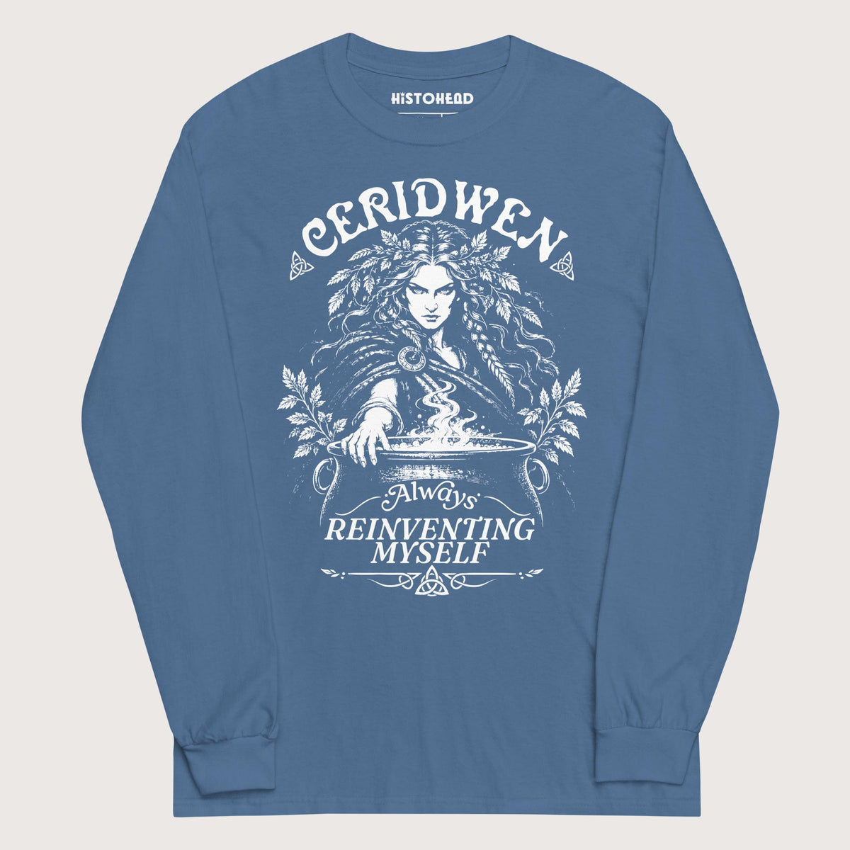 Indigo Blue Ceridwen Always Reinventing Myself - Long Sleeve - history buff gift by HistoHead
