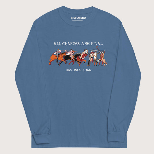 Indigo Blue Bayeux Tapestry All Charges Are Final - Long Sleeve - history buff gift by HistoHead