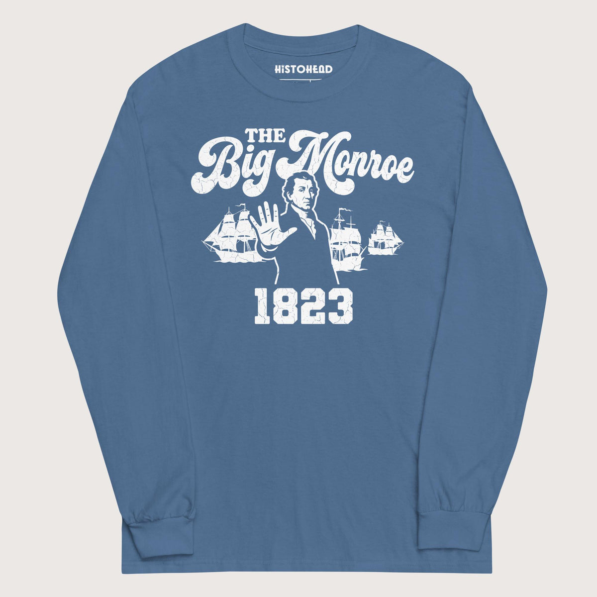Indigo Blue The Big Monroe - Long Sleeve - history buff gift by HistoHead