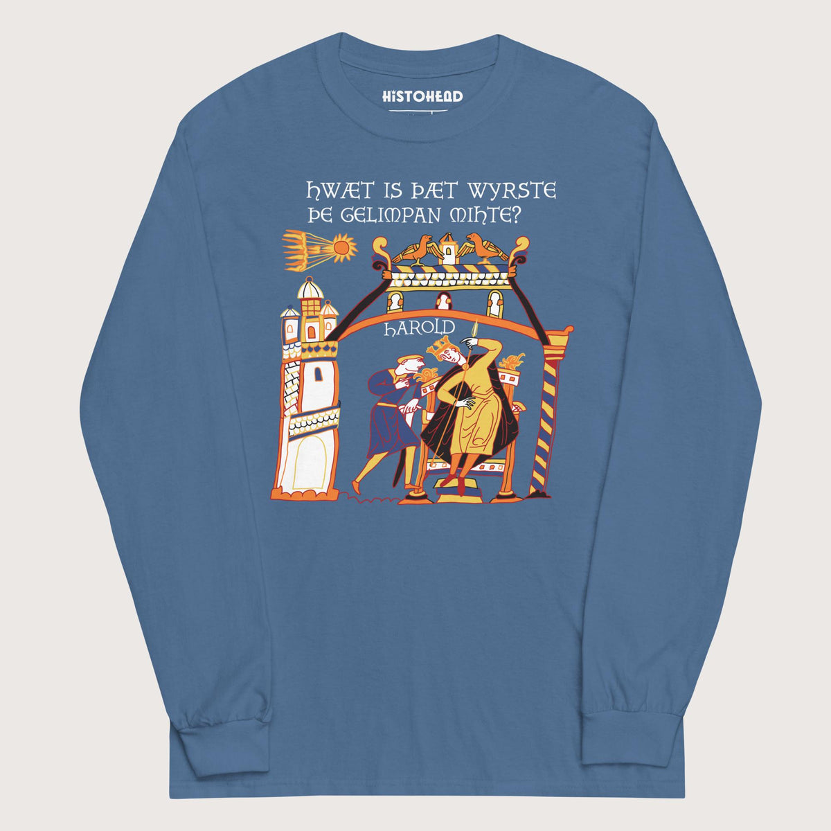 Indigo Blue Bayeux Tapestry What's the Worst That Could Happen in Old English - Long Sleeve - history buff gift by HistoHead