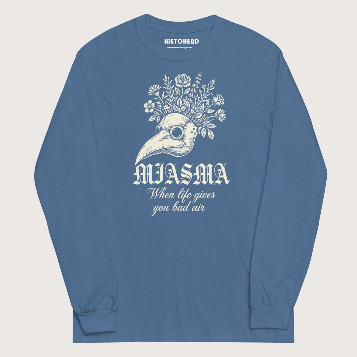 Indigo Blue Miasma When Life Gives You Bad Air - Long Sleeve - history buff gift by HistoHead