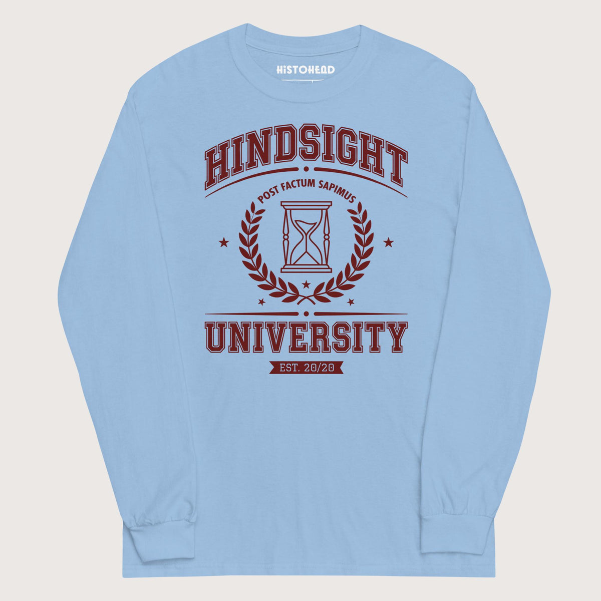 Light Blue Hindsight University - Long Sleeve - history buff gift by HistoHead