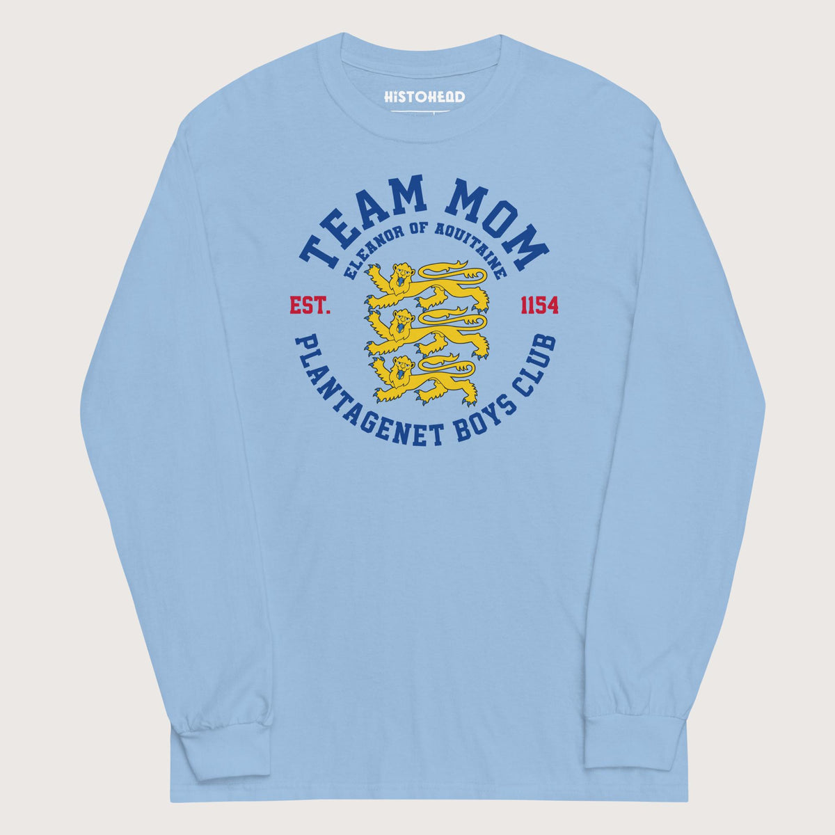 Light Blue Team Mom Eleanor of Aquitaine - Long Sleeve - history buff gift by HistoHead