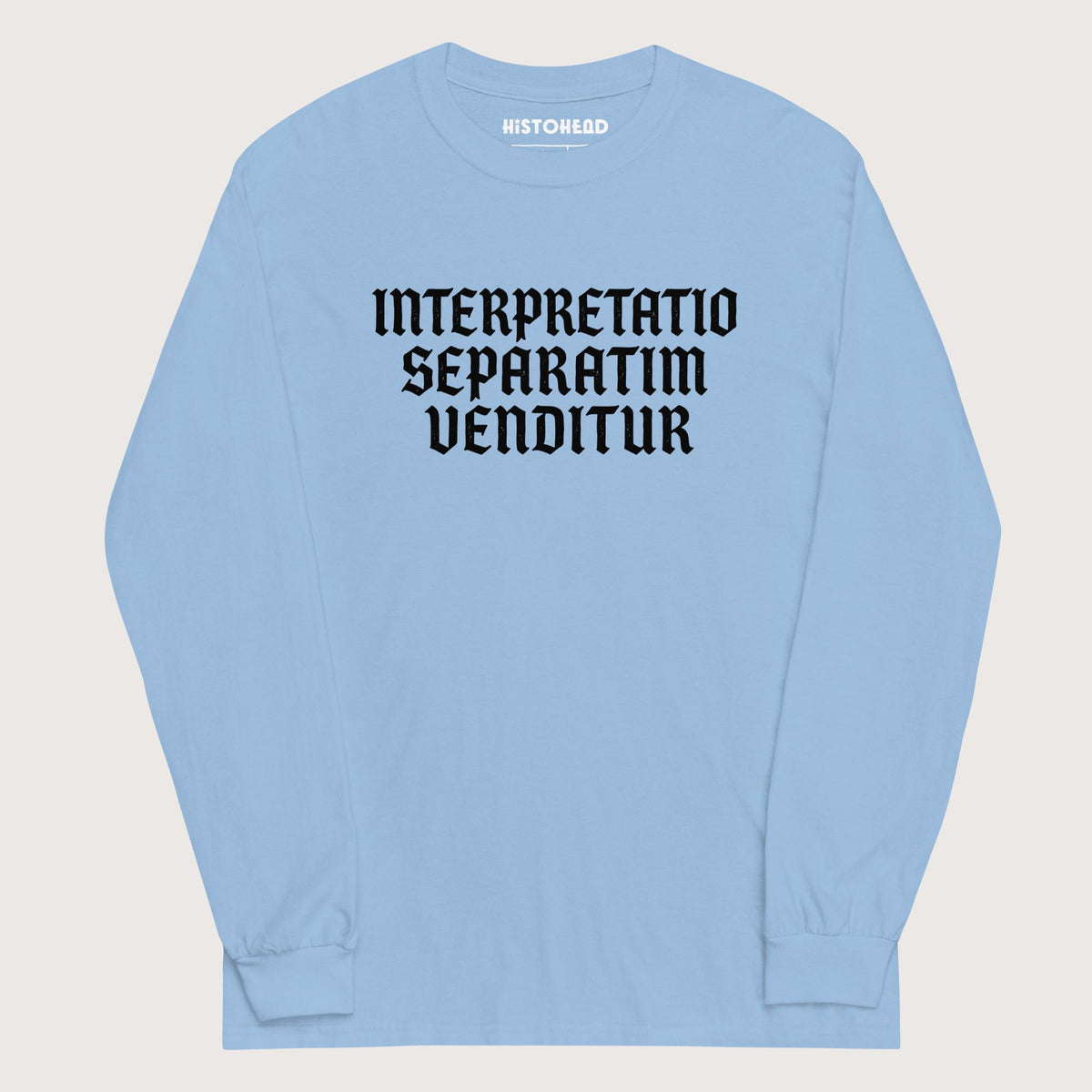 Light Blue Translation Sold Separately in Latin - Long Sleeve - history buff gift by HistoHead