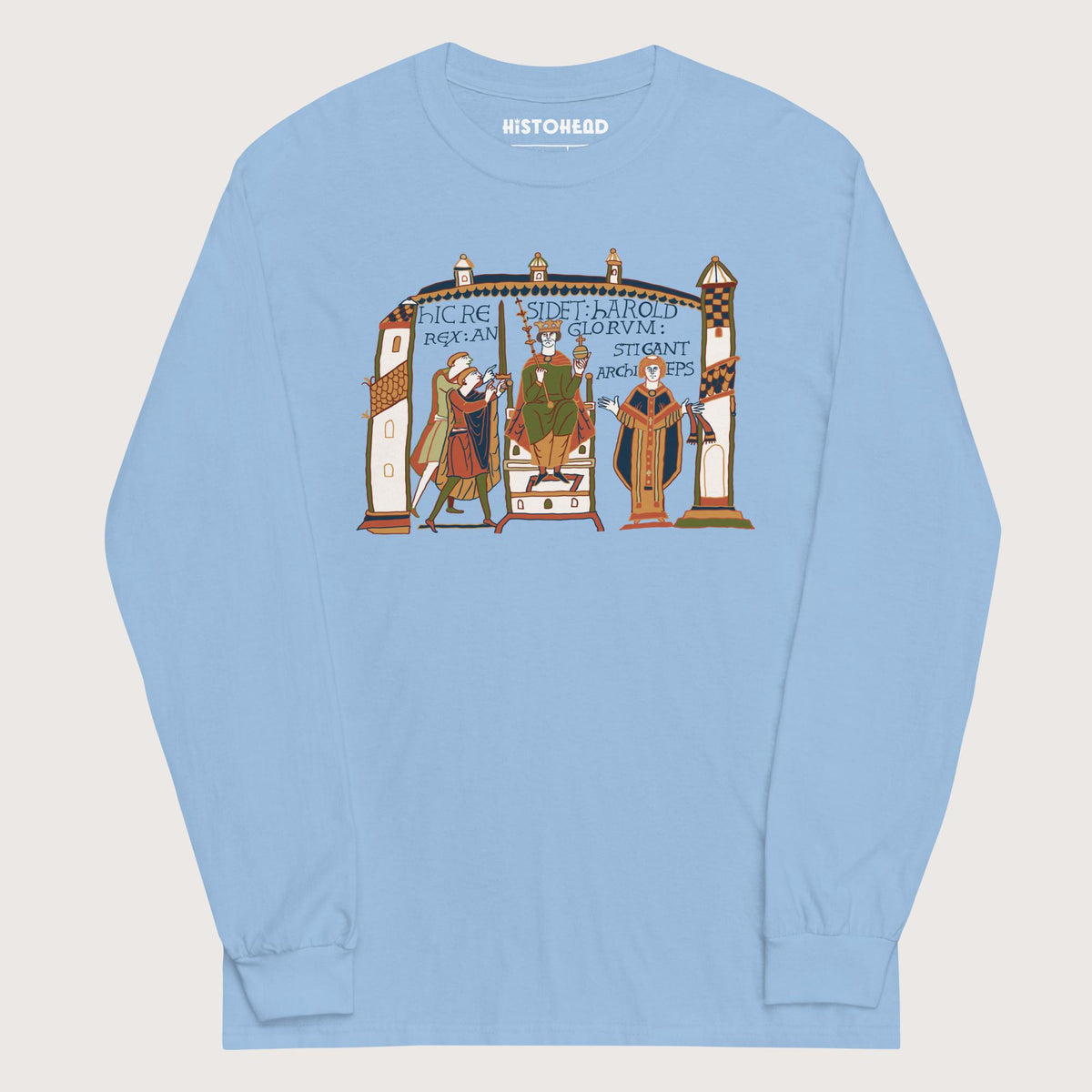 Light Blue Here Sits Throned Harold King of the English Bayeux Tapestry - Long Sleeve - history buff gift by HistoHead