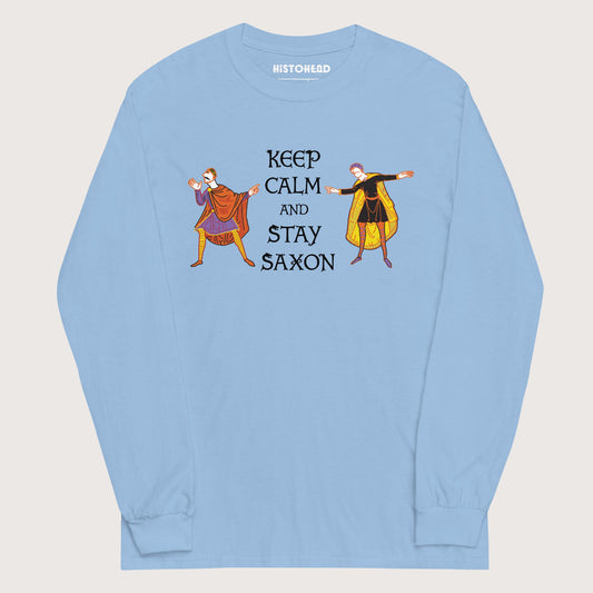 Light Blue Harold Godwinson Keep Calm and Stay Saxon - Long Sleeve - history buff gift by HistoHead