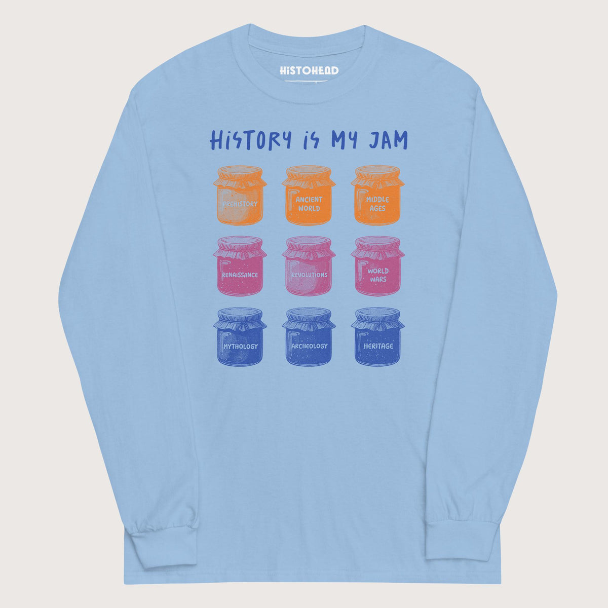 Light Blue History Is My Jam - Long Sleeve - history buff gift by HistoHead