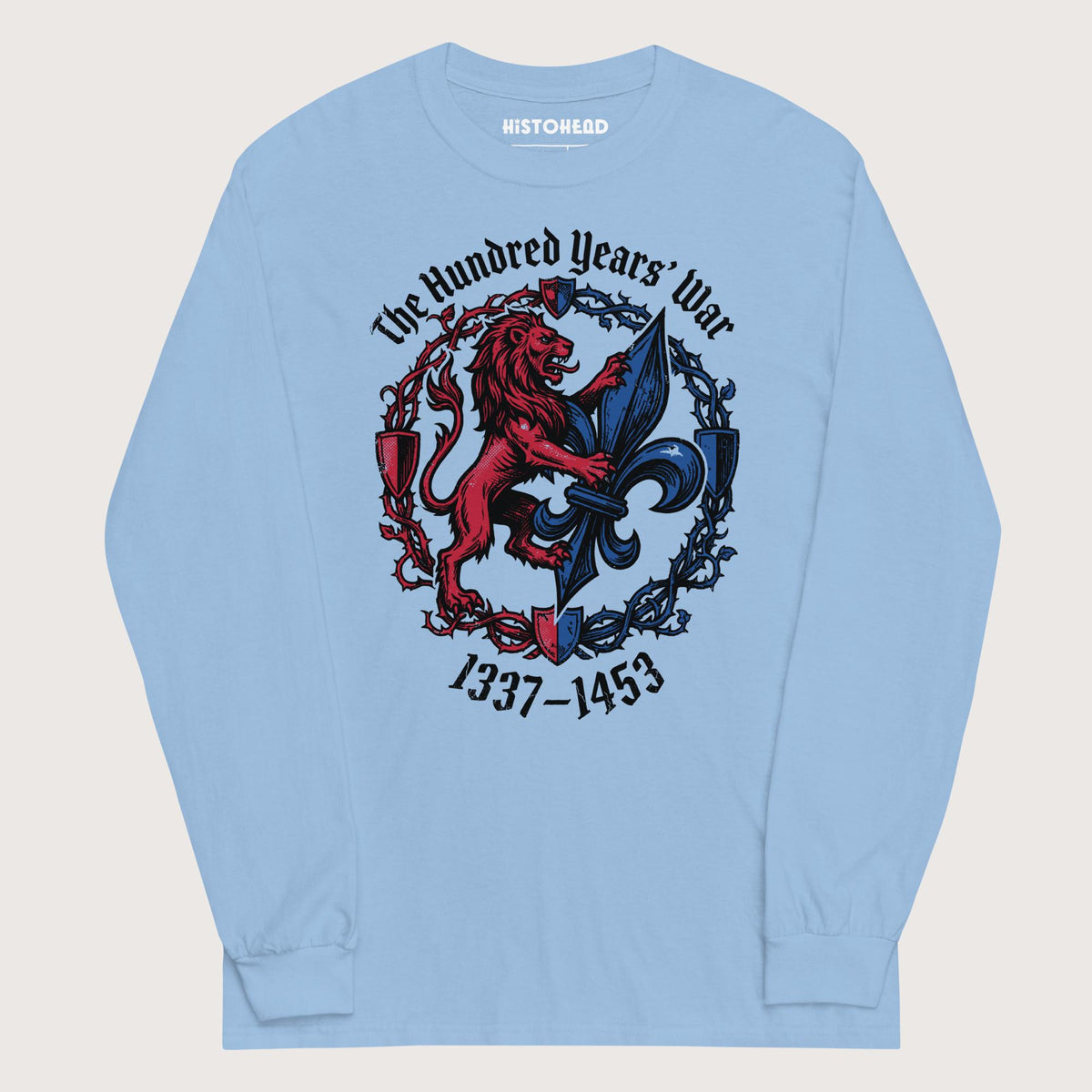 Light Blue The Hundred Years' War - Long Sleeve - history buff gift by HistoHead