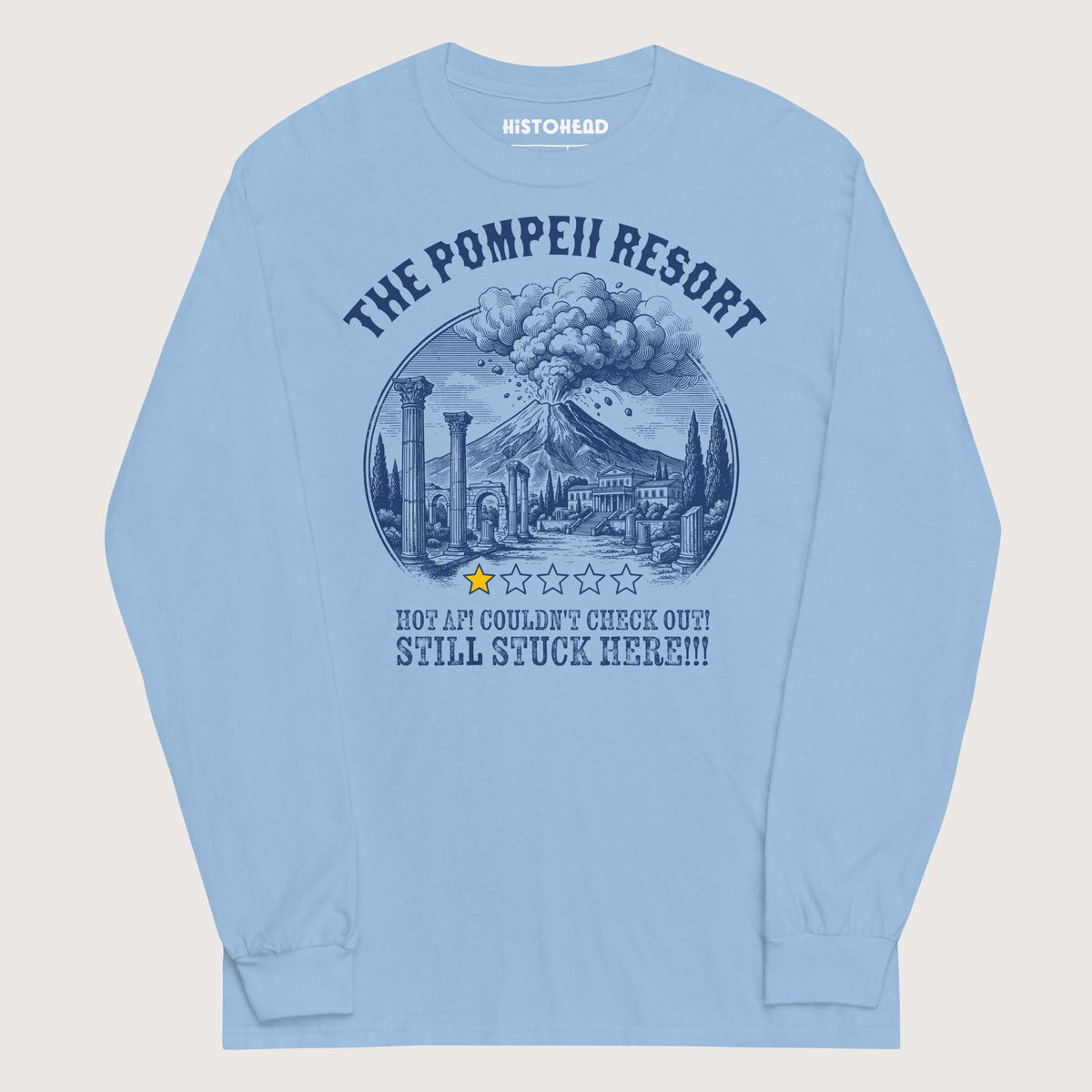 Light Blue The Pompeii Resort Review - Long Sleeve - history buff gift by HistoHead
