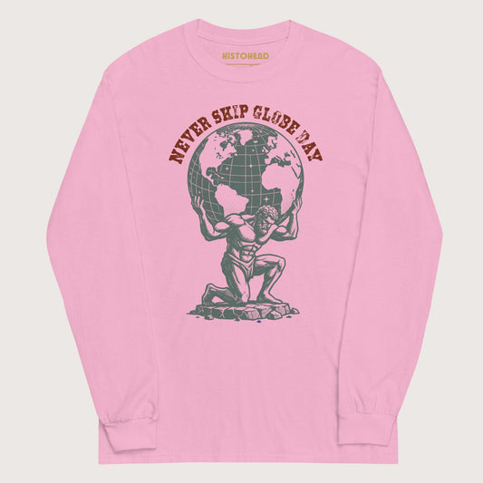 Light Pink Atlas Never Skip Globe Day - Long Sleeve - history buff gift by HistoHead
