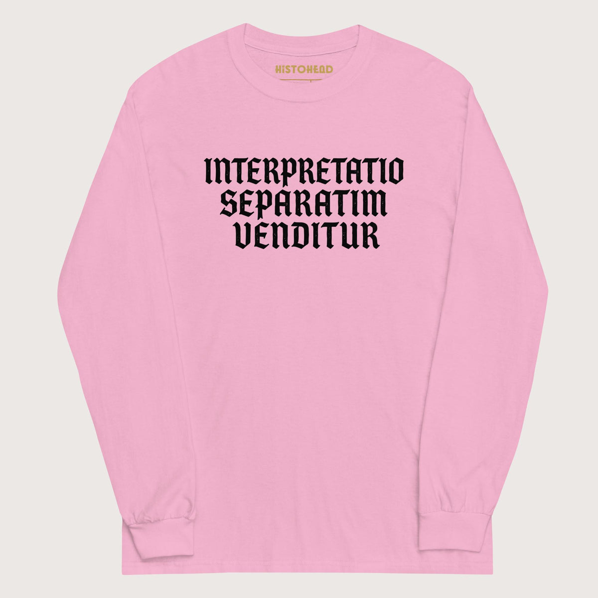 Light Pink Translation Sold Separately in Latin - Long Sleeve - history buff gift by HistoHead