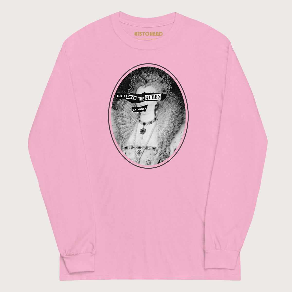 Light Pink God Save the Queen Elizabeth I - Long Sleeve - history buff gift by HistoHead