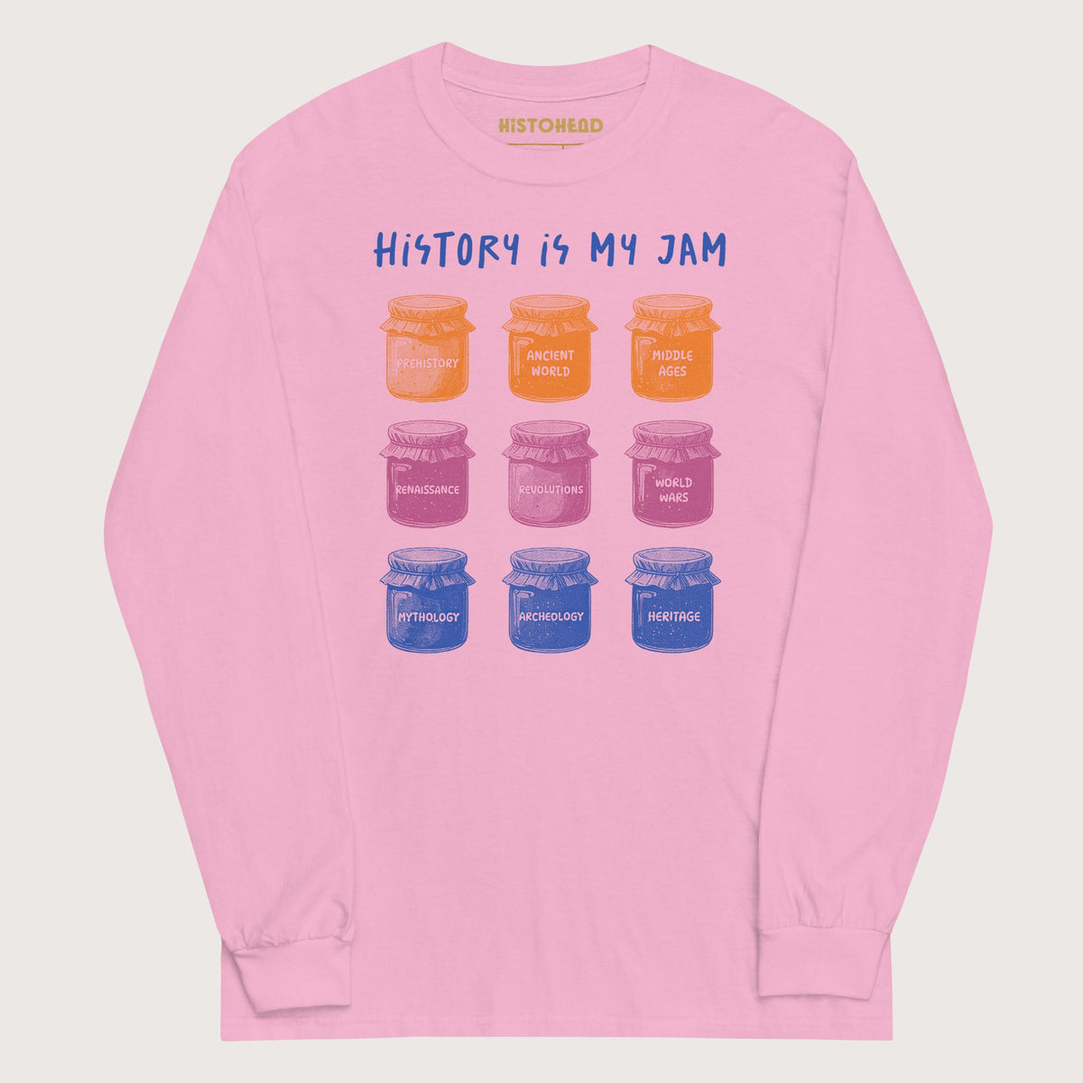 Light Pink History Is My Jam - Long Sleeve - history buff gift by HistoHead