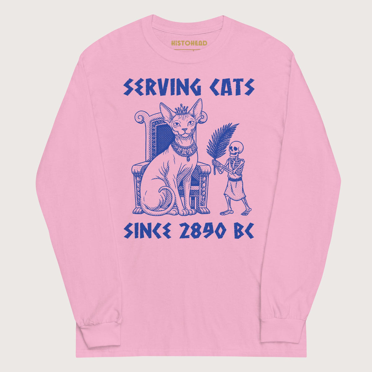 Light Pink Serving Cats Since 2890 BC - Long Sleeve - history buff gift by HistoHead
