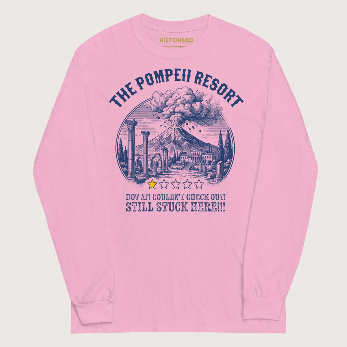 Light Pink The Pompeii Resort Review - Long Sleeve - history buff gift by HistoHead