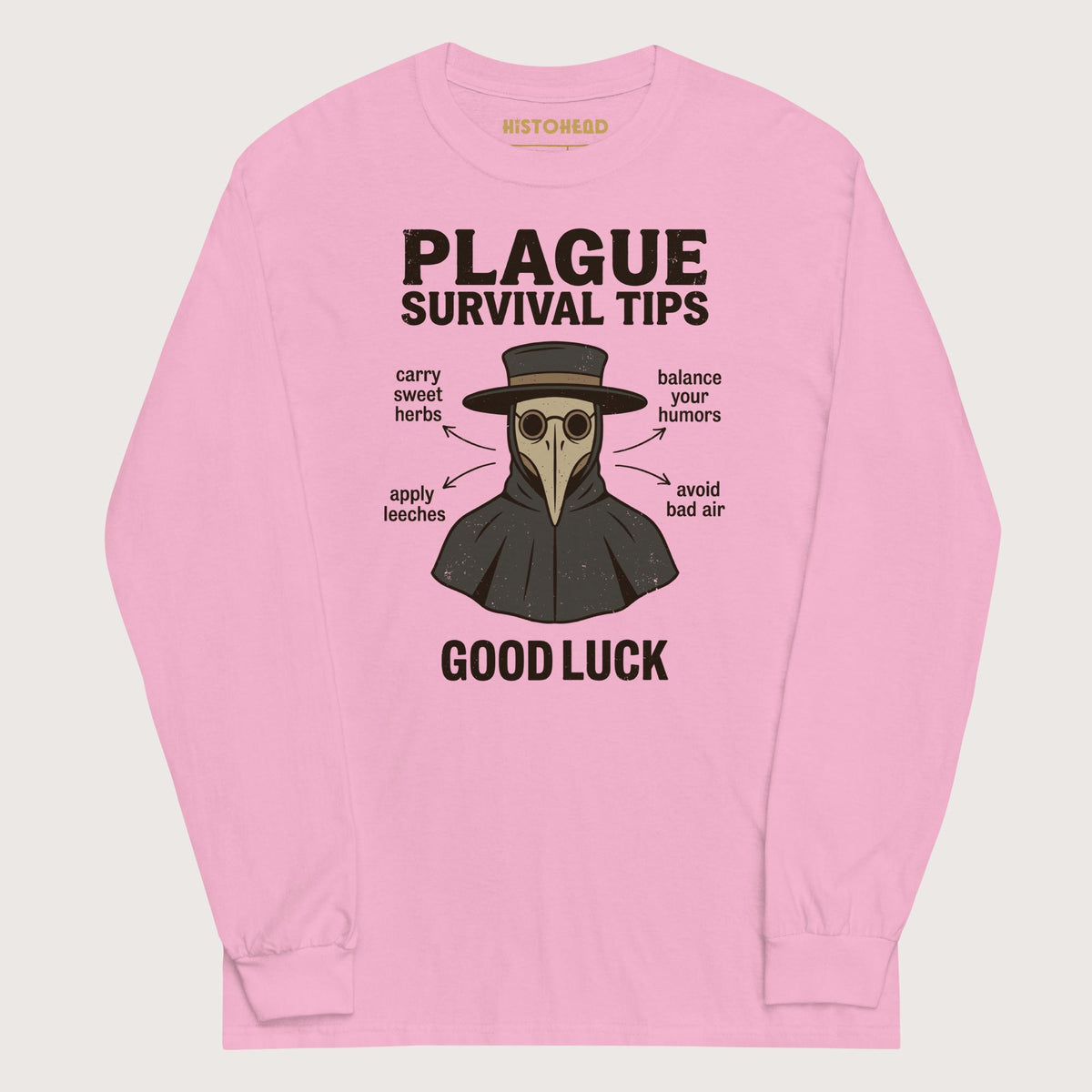 Light Pink Plague Survival Tips - Long Sleeve - history buff gift by HistoHead