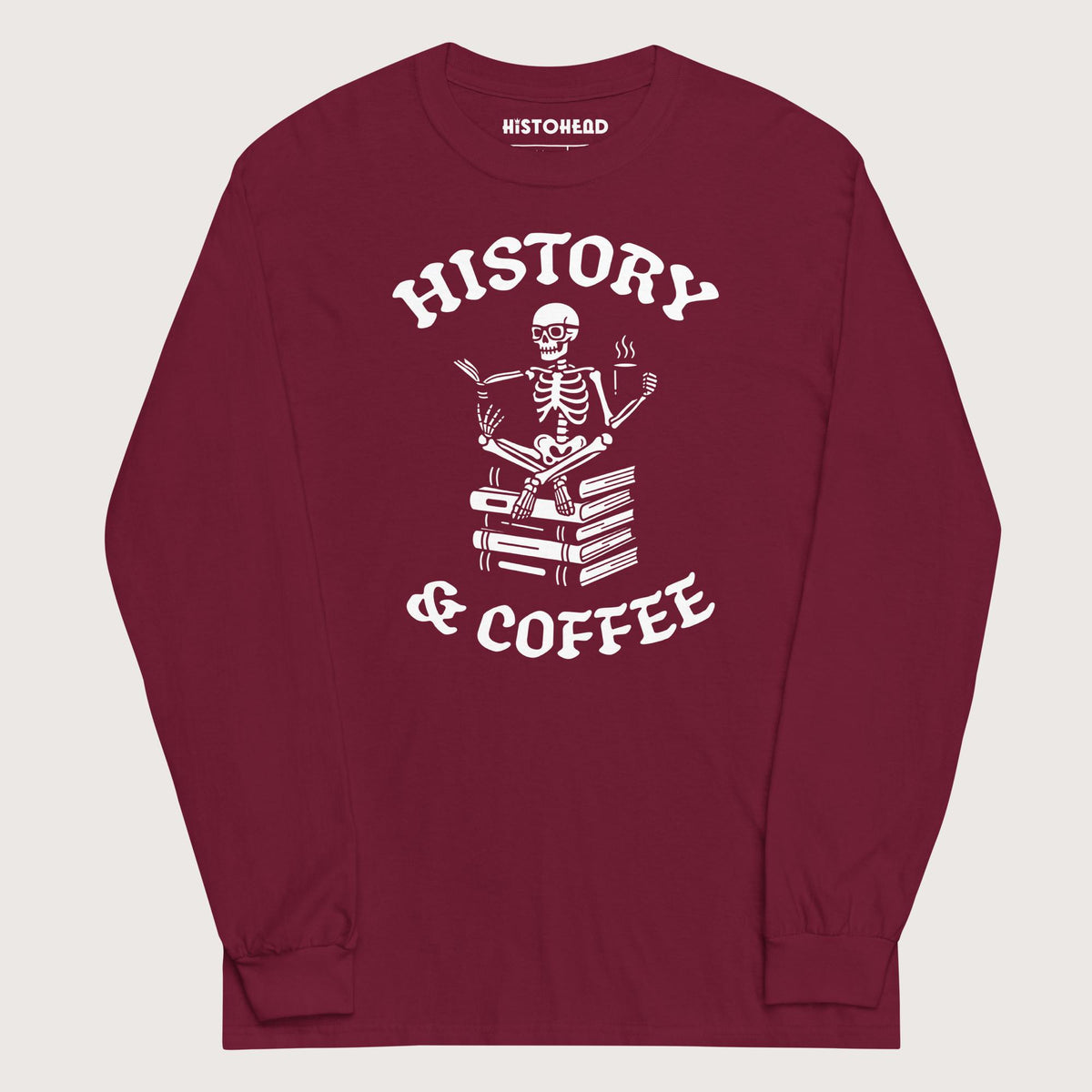 Maroon History & Coffee - Long Sleeve - history buff gift by HistoHead