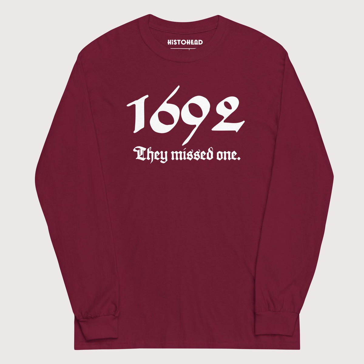 Maroon 1692 Witch Trials - Long Sleeve - history buff gift by HistoHead