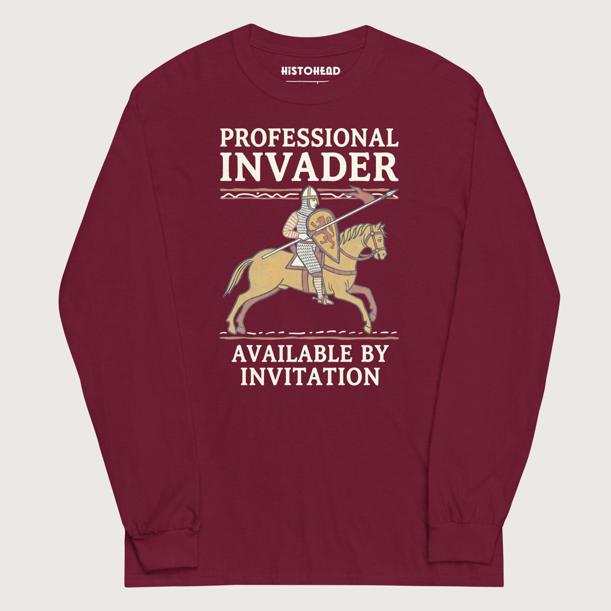 Maroon Professional Invader - Long Sleeve - history buff gift by HistoHead