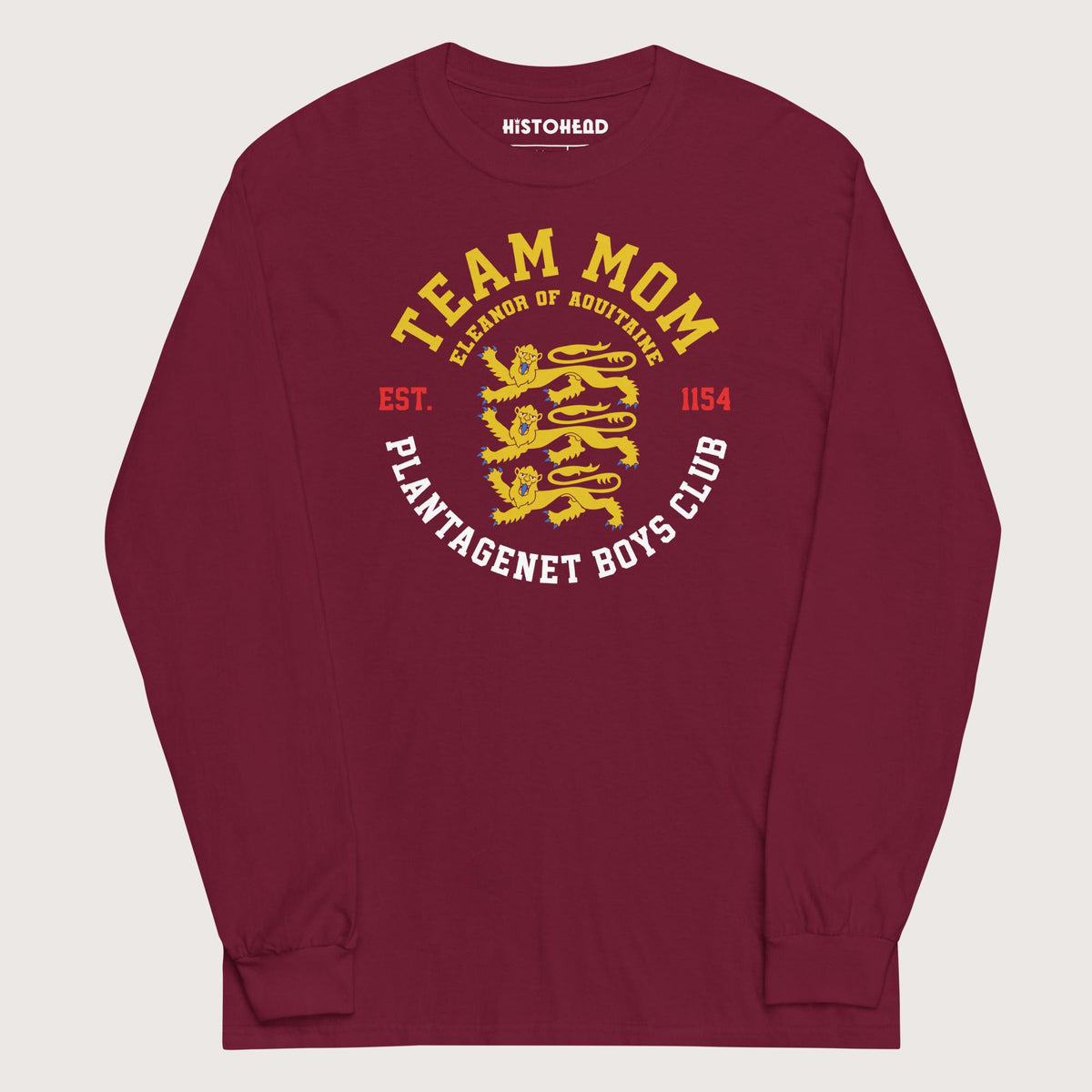 Maroon Team Mom Eleanor of Aquitaine - Long Sleeve - history buff gift by HistoHead