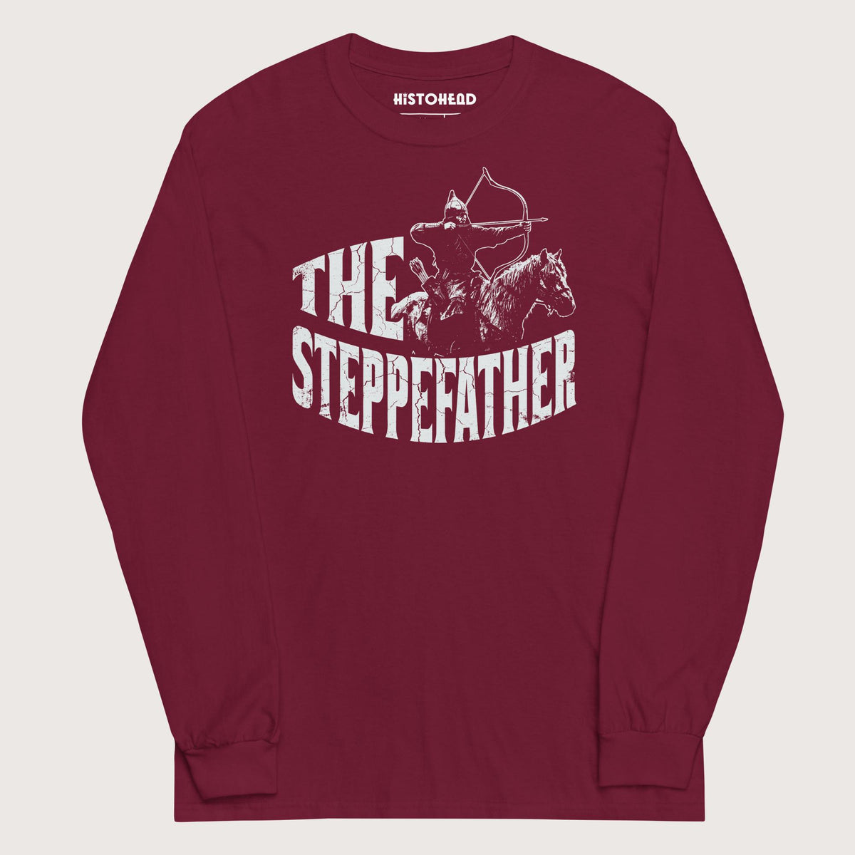 Maroon The Steppefather - Long Sleeve - history buff gift by HistoHead