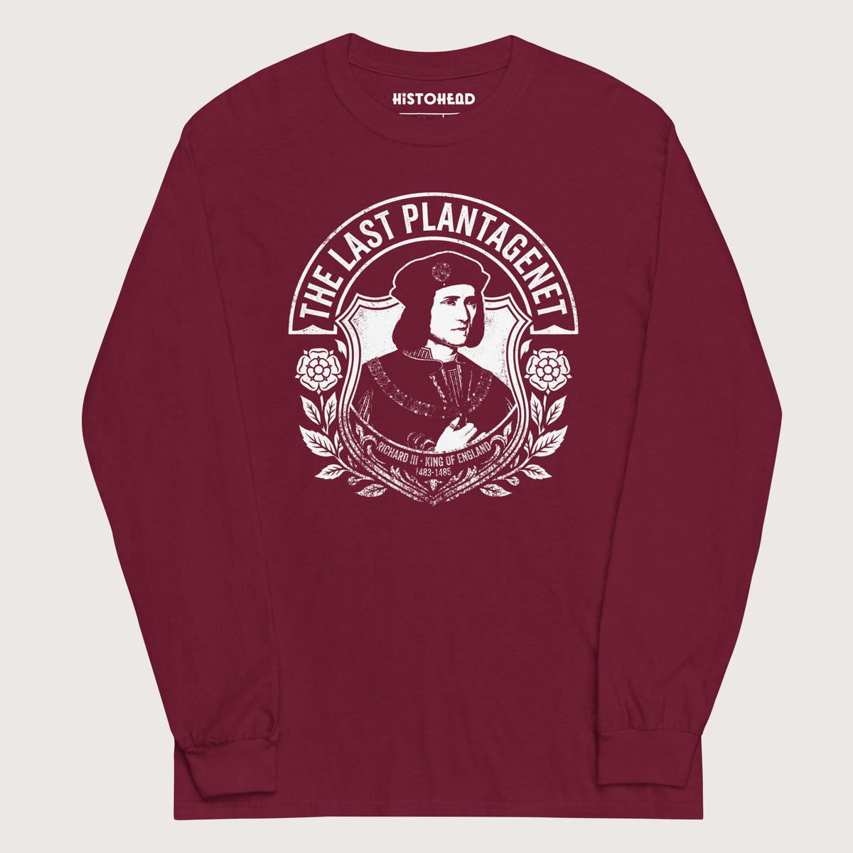 Maroon Richard III The Last Plantagenet - Long Sleeve - history buff gift by HistoHead