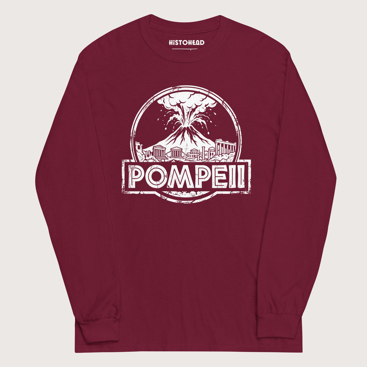Maroon Pompeii - Long Sleeve - history buff gift by HistoHead