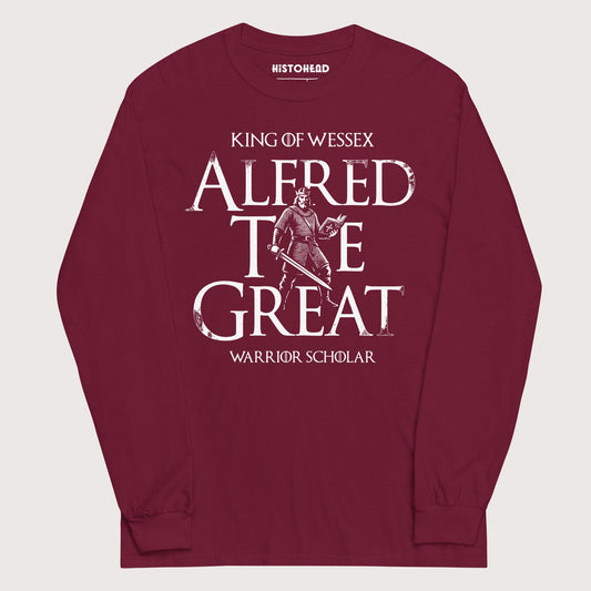 Maroon Alfred the Great Scholar King - Long Sleeve - history buff gift by HistoHead