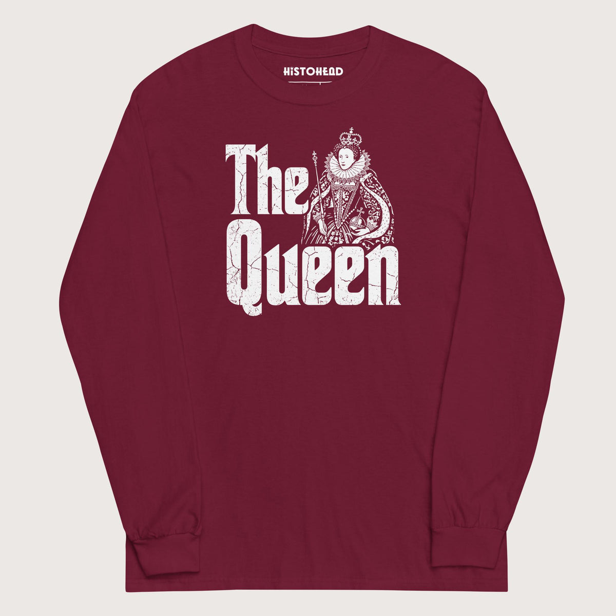 Maroon Queen Elizabeth I - Long Sleeve - history buff gift by HistoHead