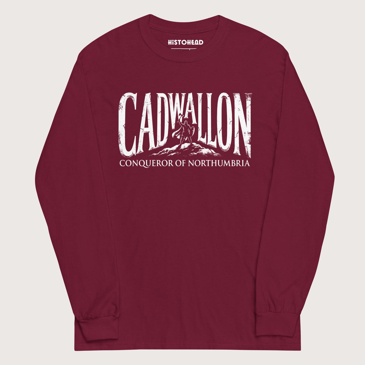 Maroon Cadwallon Conqueror of Northumbria - Long Sleeve - history buff gift by HistoHead