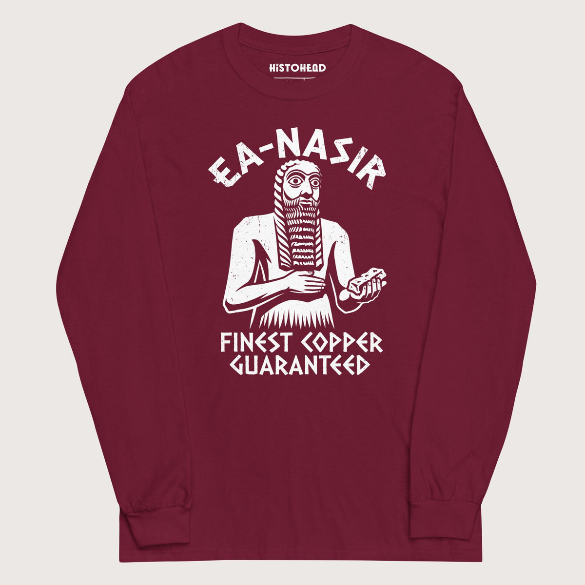 Maroon Ea-Nasir Finest Copper - Long Sleeve - history buff gift by HistoHead