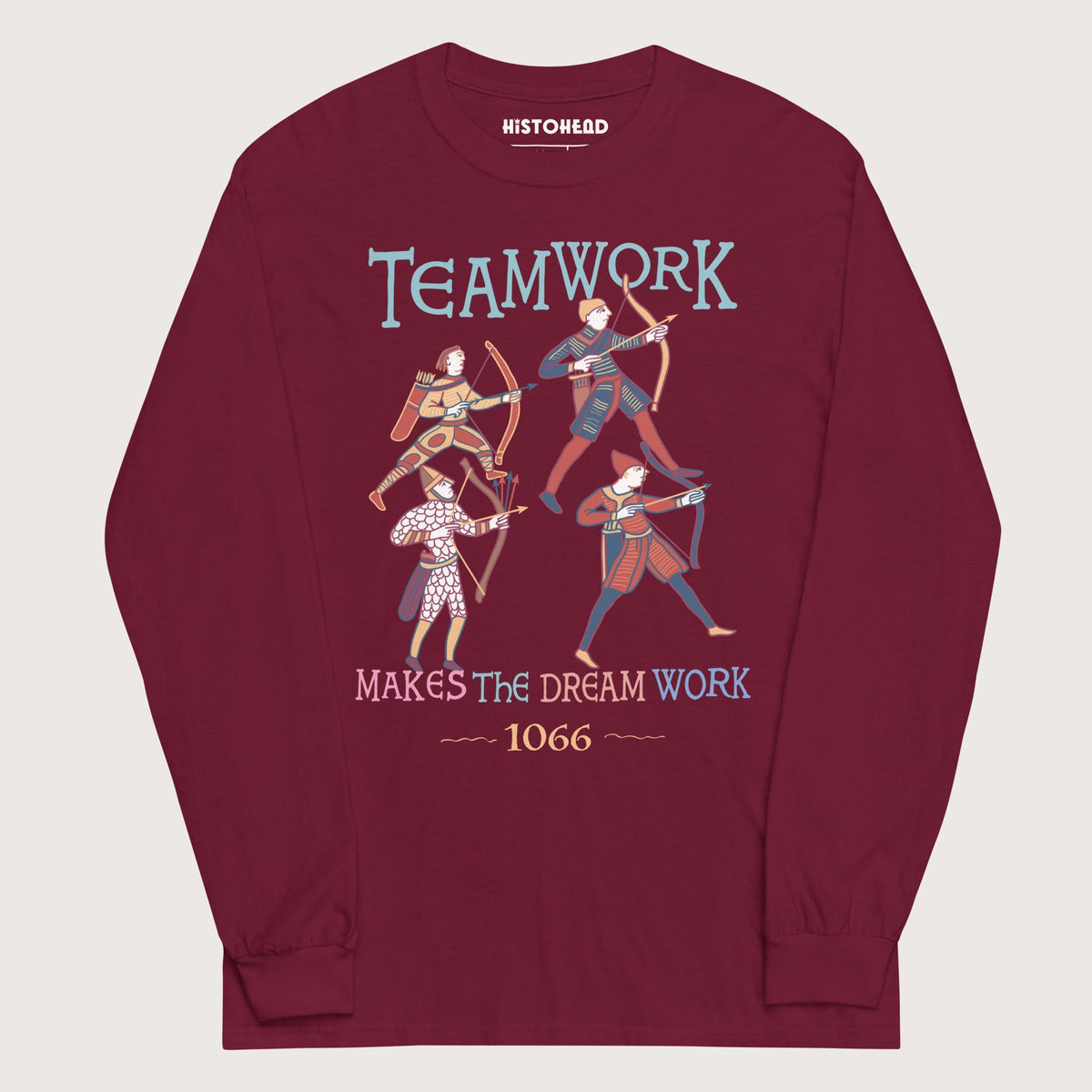 Maroon Bayeux Tapestry Teamwork Makes the Dream Work - Long Sleeve - history buff gift by HistoHead