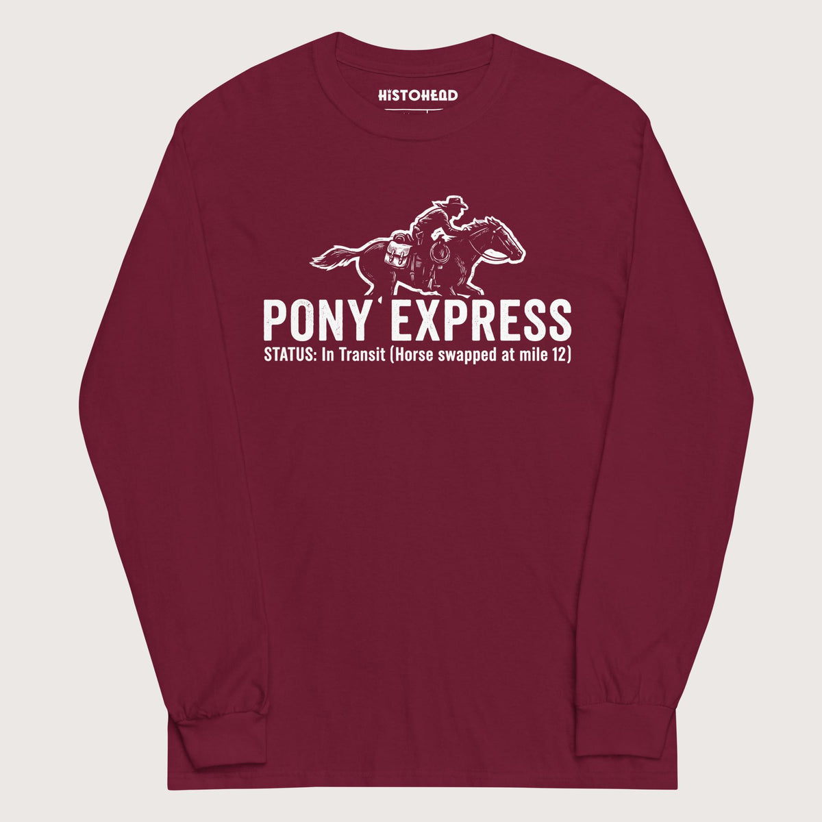 Maroon Pony Express - Long Sleeve - history buff gift by HistoHead