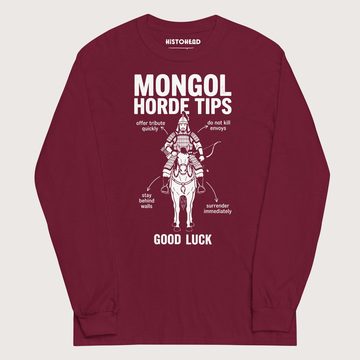 Maroon Mongol Horde Tips - Long Sleeve - history buff gift by HistoHead